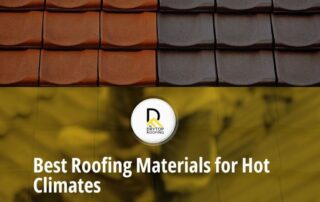 best roofing materials for hot climates