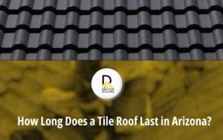 How Long Does a Tile Roof Last in Arizona